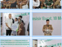 BUPATI PESISIR BARAT RESMIKAN SOSIALISASI DAN SERAHKAN MANFAAT JAMINAN SOSIAL KETENAGAKERJAAN BAGI PERATIN DAN PERANGKAT PEKON