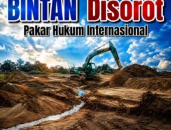 Presiden Sudah Berkantor, Tapi di Bintan yang Berkuasa Masih Ekskavator dan “Pak Rudi”