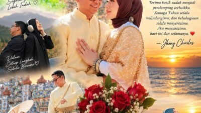 JHONY CHARLES UCAPKAN SELAMAT ULANG TAHUN UNTUK KESAYANGANNYA: CINTA KITA SELAMANYA, BERSAMAMU SEGALANYA LEBIH INDAH