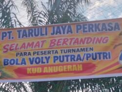 PT. TARULI JAYA PERKASA DUKUNG TURNAMEN VOLI KUD ANUGERAH, BUKTI KEPEDULIAN DUNIA USAHA BAGI MASYARAKAT